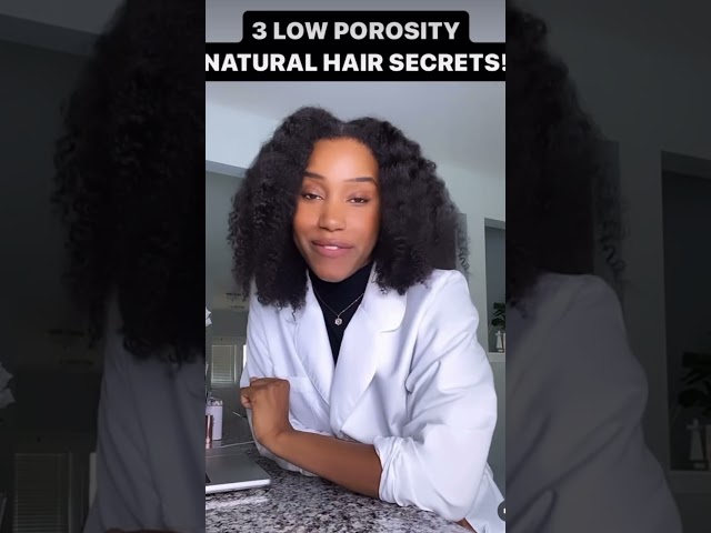 3 LOW POROSITY NATURAL HAIR SECRETS YOU SHOULD KNOW! 👩🏾‍🔬 #naturalhaircare #lowporosity