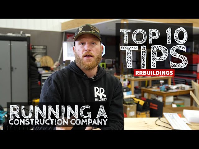 Top 10 Tips to Running a Successful Construction Business