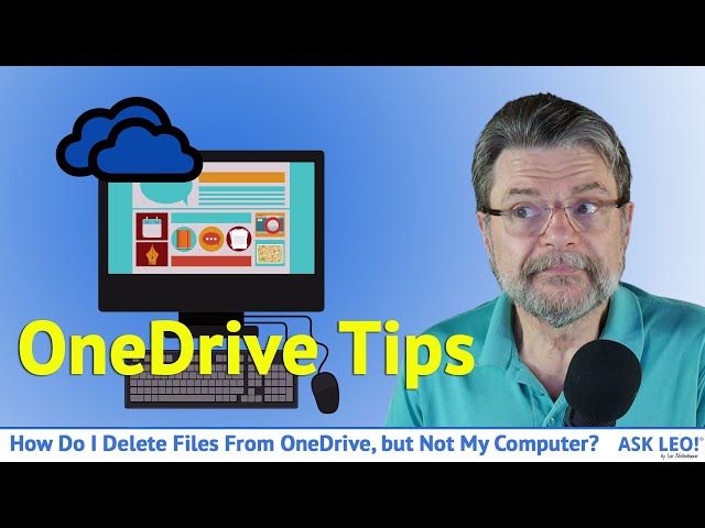 How Do I Delete Files From OneDrive, but Not My Computer?