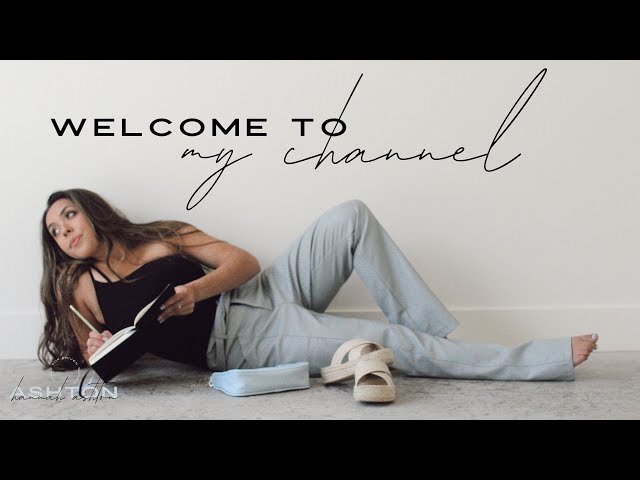 Channel Trailer | Welcome To Hannah Ashton