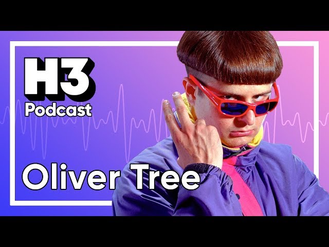 Oliver Tree - H3 Podcast #125
