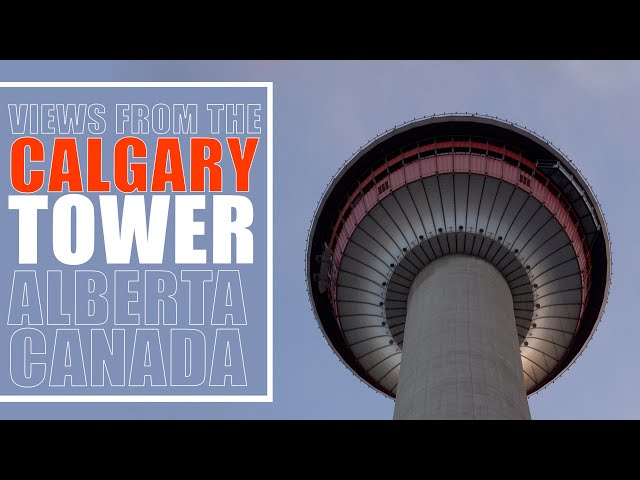 Calgary Tower Tour