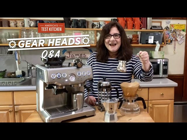 Gear Heads | Lisa Answers Your Questions About Coffee Equipment