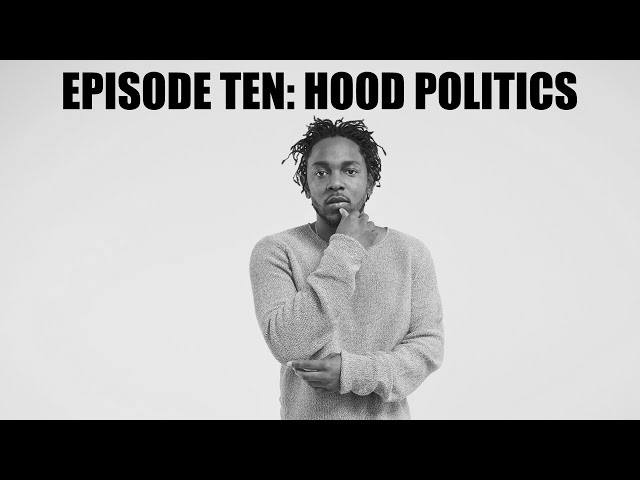 To Pimp A Butterfly Full Explanation: Hood Politics