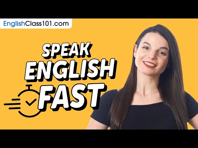 How to Speak English FAST and Understand Natives