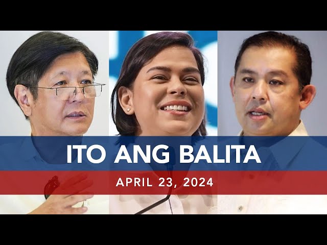 UNTV: Ito Ang Balita | April 23, 2024