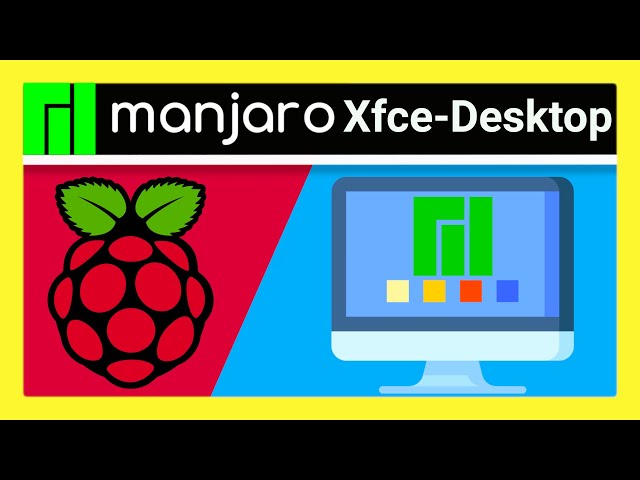 Manjaro mit XFCE auf dem Raspberry Pi 4: Test mit Download & Installationsanleitung