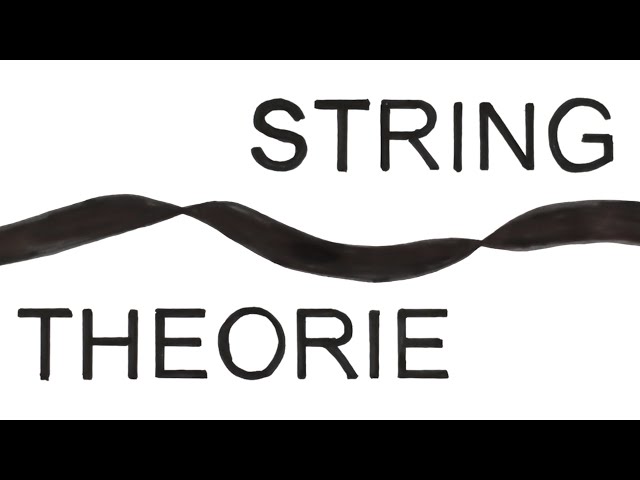 Die Stringtheorie - Unser 10 dimensionales Universum
