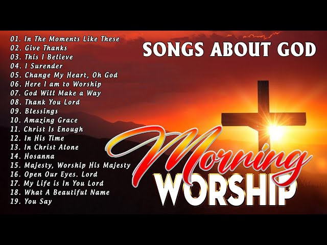 Best Praise and Worship Songs 2024 - Top 100 Best Christian Gospel Songs Of All Time