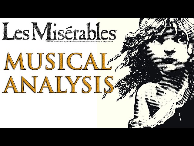 What Les Miserables Can Teach Us About Music