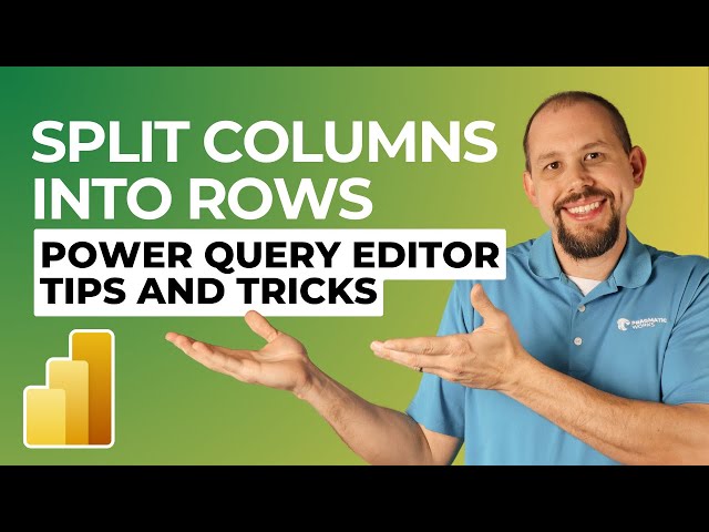 Split Columns Into Rows - Power Query Editor Tips and Tricks