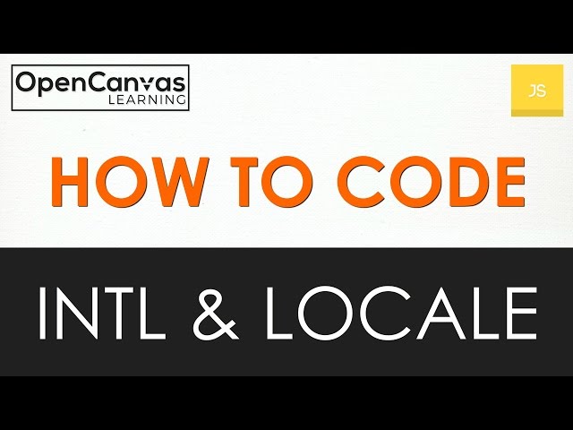 How to Code  - JavaScript Internationalization & Localization