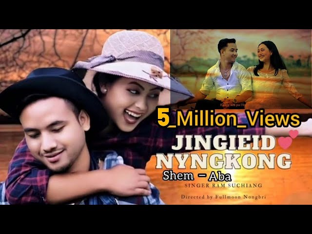 Jingieid Nyngkong"Khasi💕Romantic Love ❤ song"Official Music video Ft Ram Suchiang&Larihun Lapang