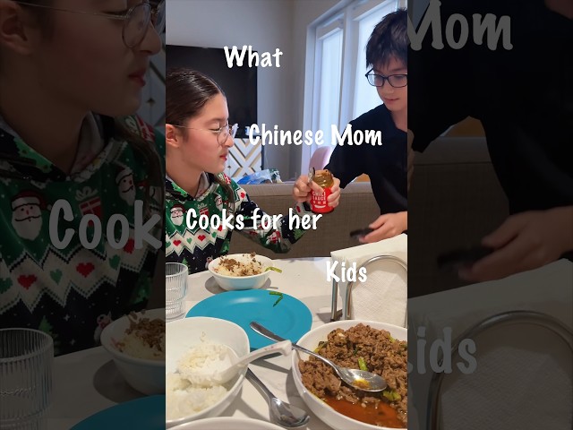 What Chinese Mom cooks for her kids for dinner? We eat Chinese food every night
