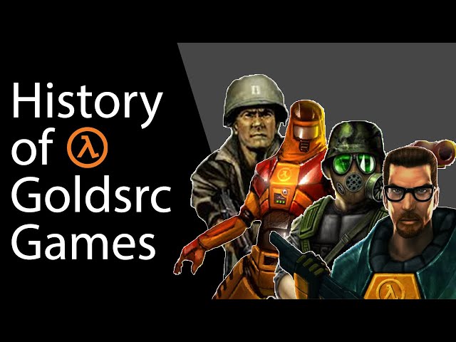 The History of Goldsrc Games