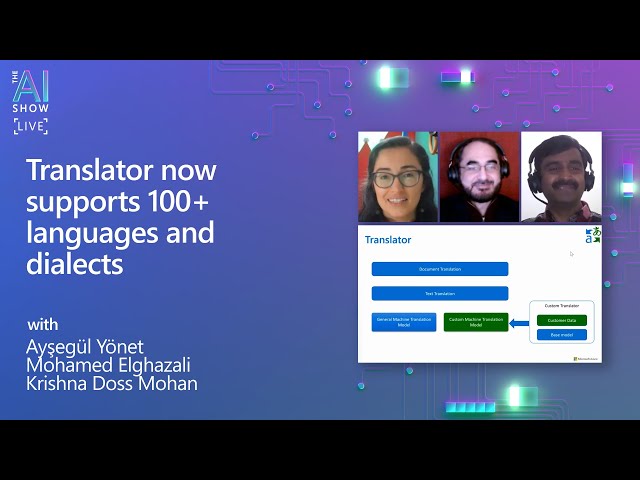 AI Show | Oct 22 | Translator now supports 100+ languages and dialects | Episode 36
