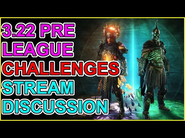 POE LIVESTREAM: 3.22 Challenge Info Is Out. Let's Discuss!
