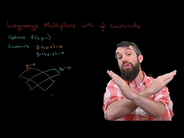 Lagrange Multipliers with TWO constraints | Multivariable Optimization