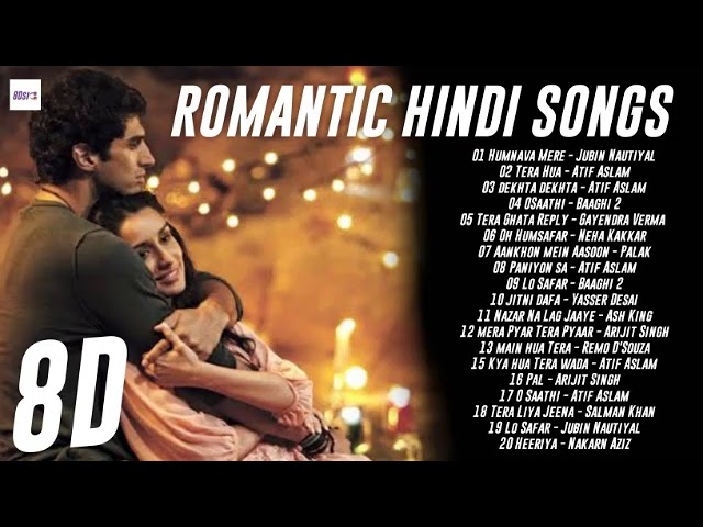 Bollywood Romantic 8D Songs Playlist [USE HEADPHONE] - 8DSIC
