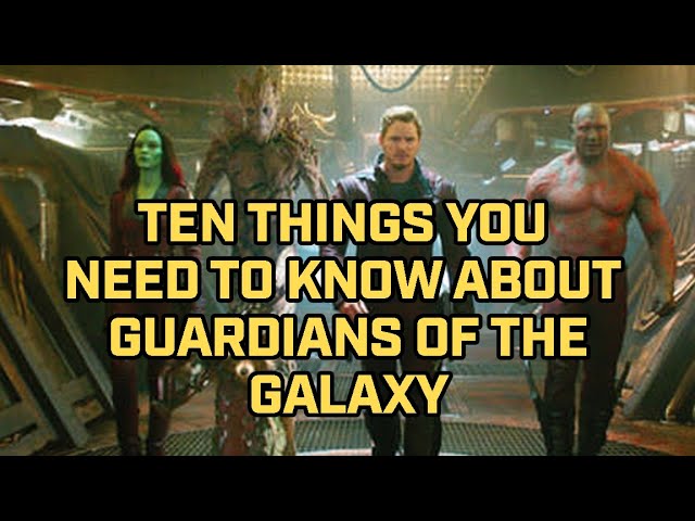 Guardians of the Galaxy Film Facts: Ten Things You Didn’t Know About The Movie