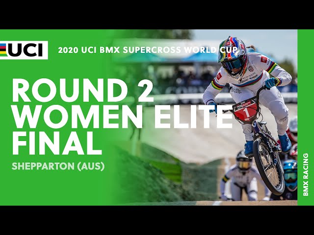 Round 2 - Women Elite Final | 2020 UCI BMX SX World Cup, Shepparton (AUS)