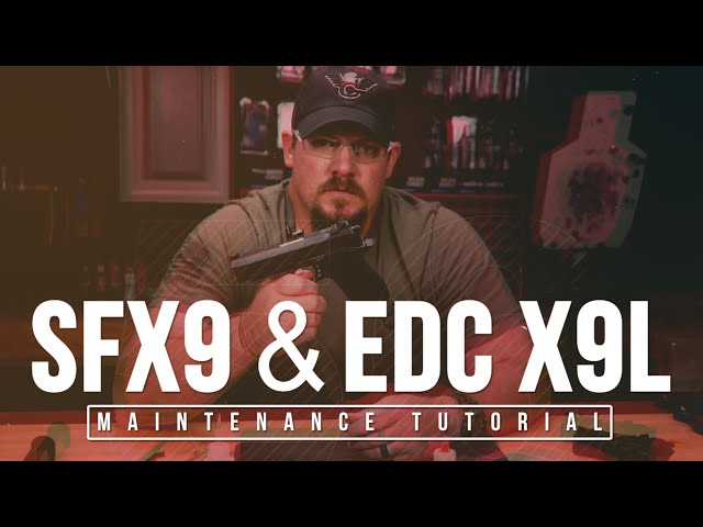 Handgun Maintenance Guide - How to Disassemble, Clean, Lubricate & Reassemble a SFX9 & EDC X9L