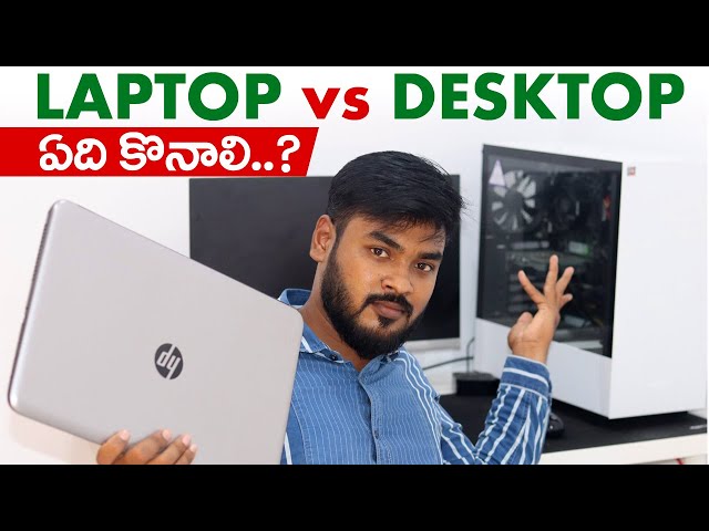 Laptop vs Desktop || Which one better to Buy