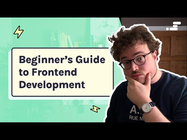 The Beginner's Guide To Frontend Development 2022