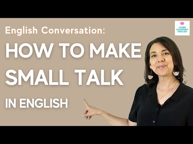 How to Make Small Talk in English | Tips for What to Say