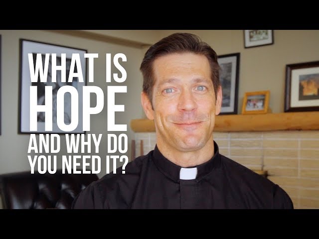 What Is Hope and Why Do You Need It?