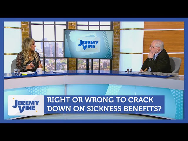 Right or wrong to crack down on sickness benefits? Feat. Marina Purkiss & Mike Parry | Jeremy Vine