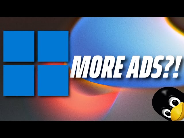 Windows Is Getting More Ads?!