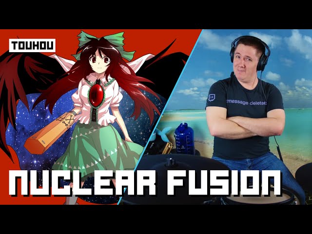 Nuclear Fusion - Utsuho Reiuji's Theme On Drums!