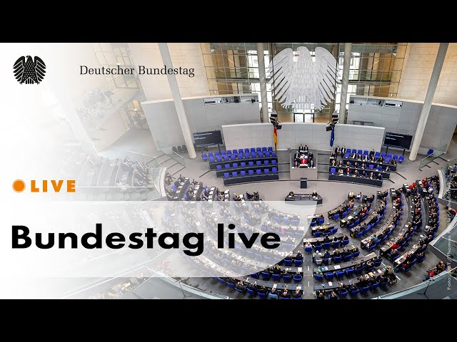 Bundestag live: 167. Sitzung des Deutschen Bundestages