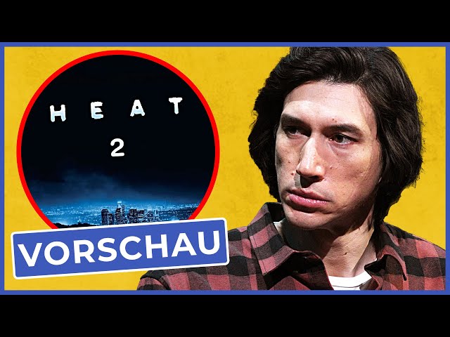 Heat 2: So wird die Fortsetzung zu Michael Manns MEISTERWERK!
