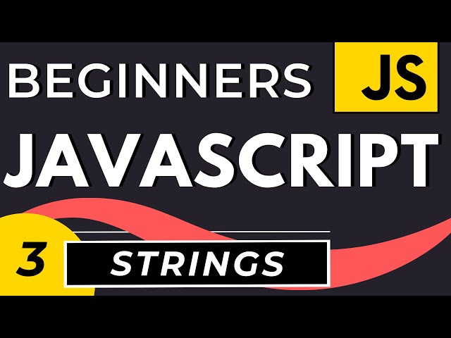JavaScript String Methods and Properties | JavaScript Tutorial for Beginners