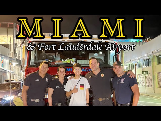 Fort Lauderdale International Airport & Miami Trip