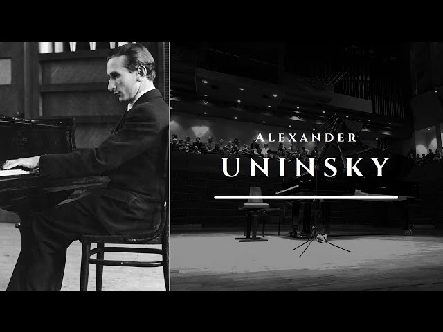 (Alexander Uninsky | 1932 | Studio) First Recordings