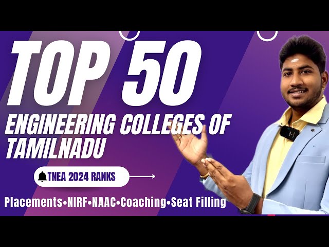Top🥇50 Ranked Engineering Colleges of TNEA|Placements|NIRF|130-200 Will Get Seat|TNEA-2024|Dinesh
