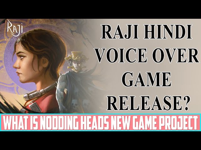 Raji An Ancient Epic Hindi Dialogue Game Release || Nodding Heads New Game Project || EP-8