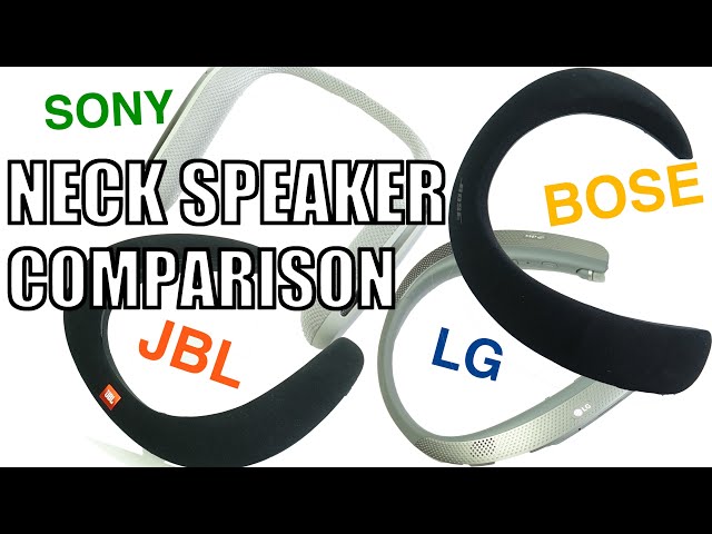 Ultimate Neck Speaker Comparison :  Bose vs JBL vs Sony vs LG