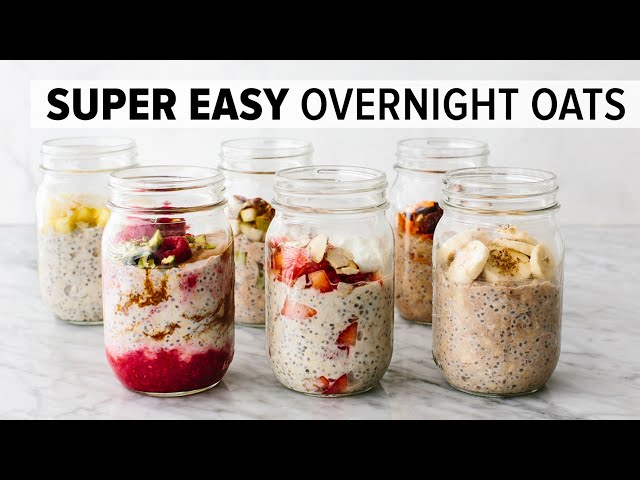 OVERNIGHT OATS | easy, healthy breakfast & 6 flavor ideas!