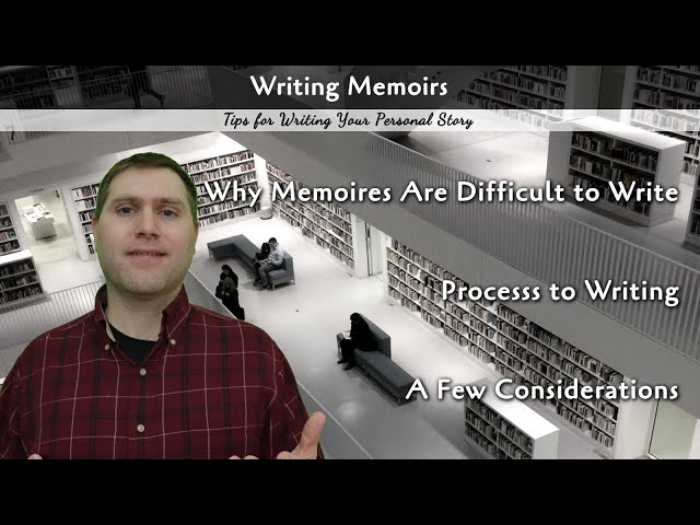 Reflections on Writing Memoirs