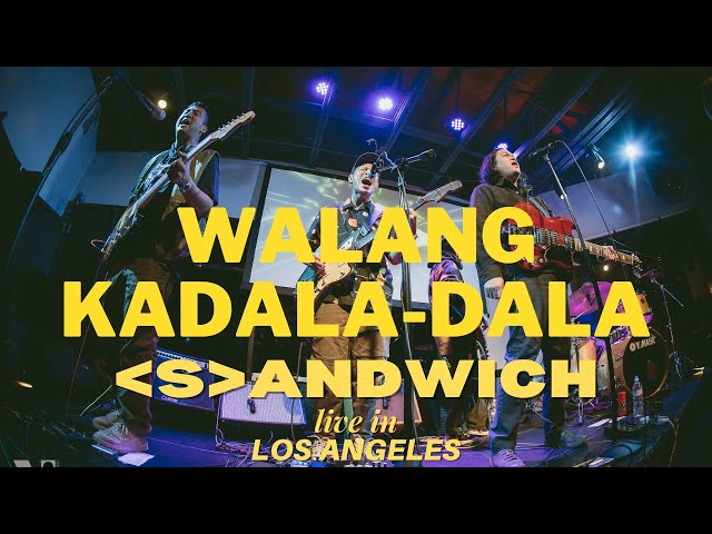Walang Kadala-dala - Sandwich