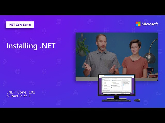 Installing .NET | .NET Core 101 [2 of 8]