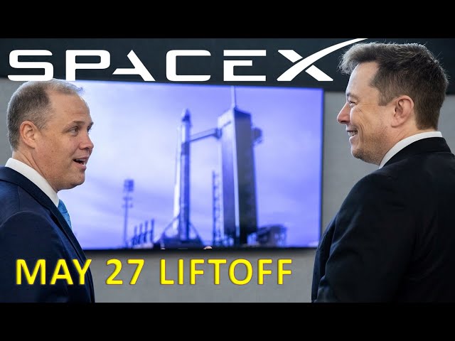 SpaceX Crew Dragon Update | NASA is Gearing Up to Send The First Astronauts to The ISS on 27 May
