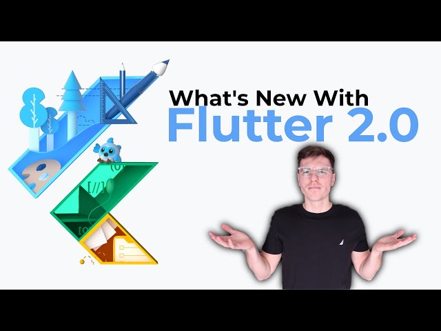 Flutter 2.0 Recap in 6 Minutes