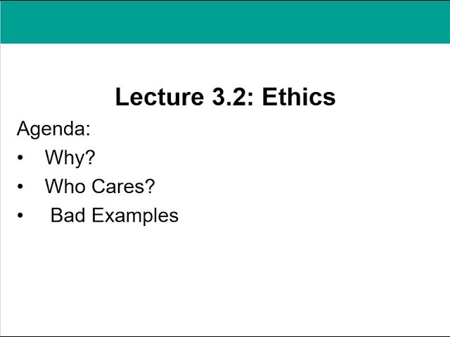 Soc 101 Lecture 3.2 Ethics
