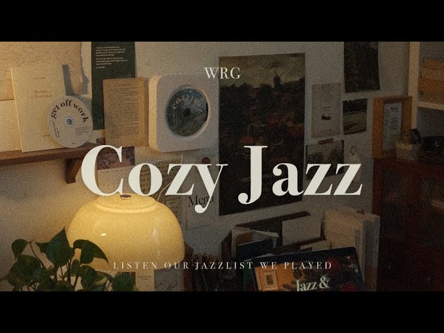 [Playlist] When you don't want to think about anything | Cozy Relaxing Jazz Music Background