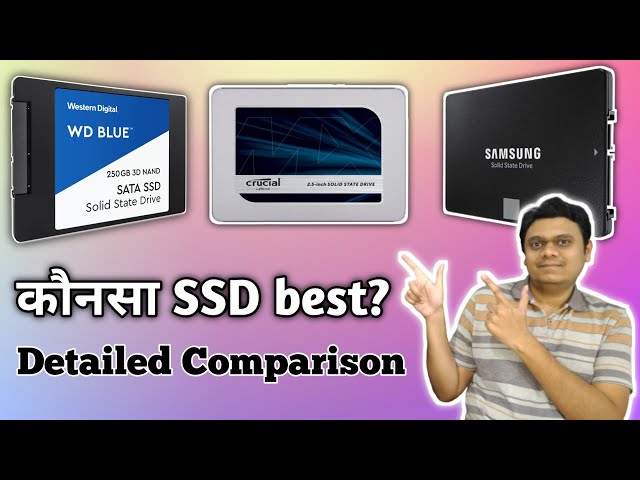 WD Blue vs Crucial MX500 vs Samsung 870 EVO SSD detailed Comparison  Which is the best SSD in Hindi
